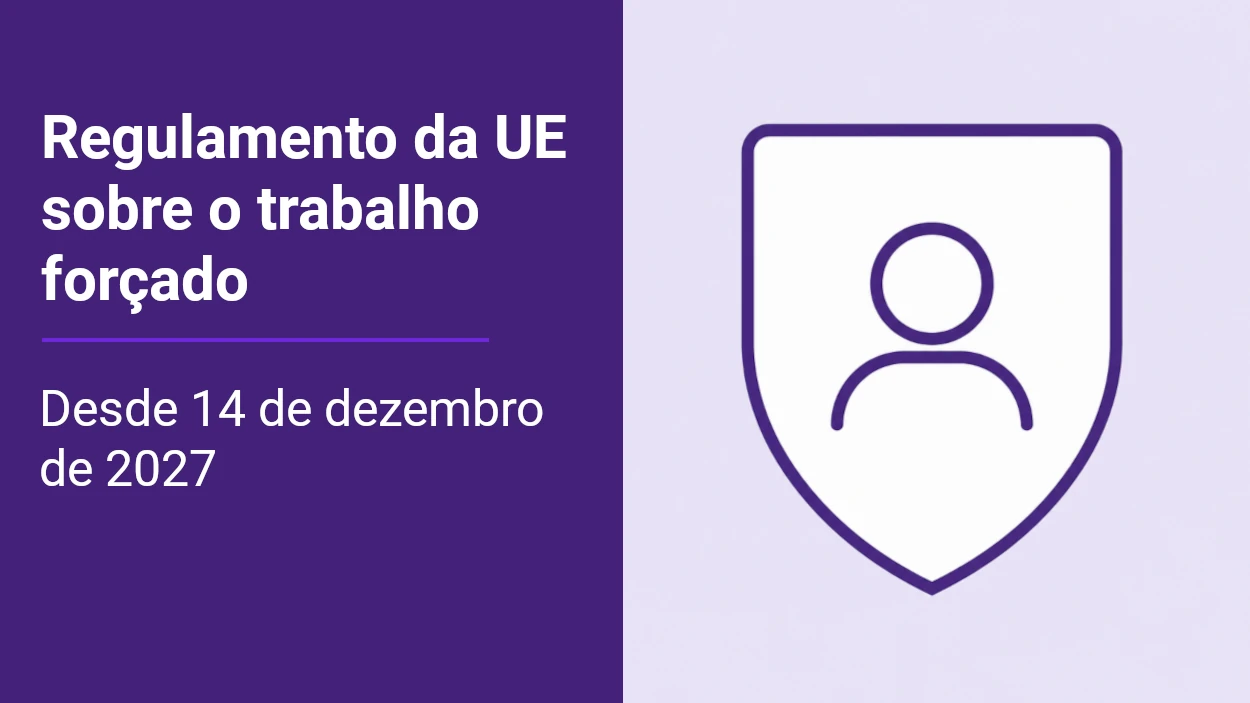 Imagem para o artigo O Regulamento da UE sobre Trabalho Forçado